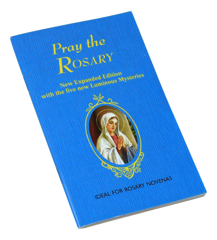 Pray the Rosary - by Rev. J. M. Lelen
