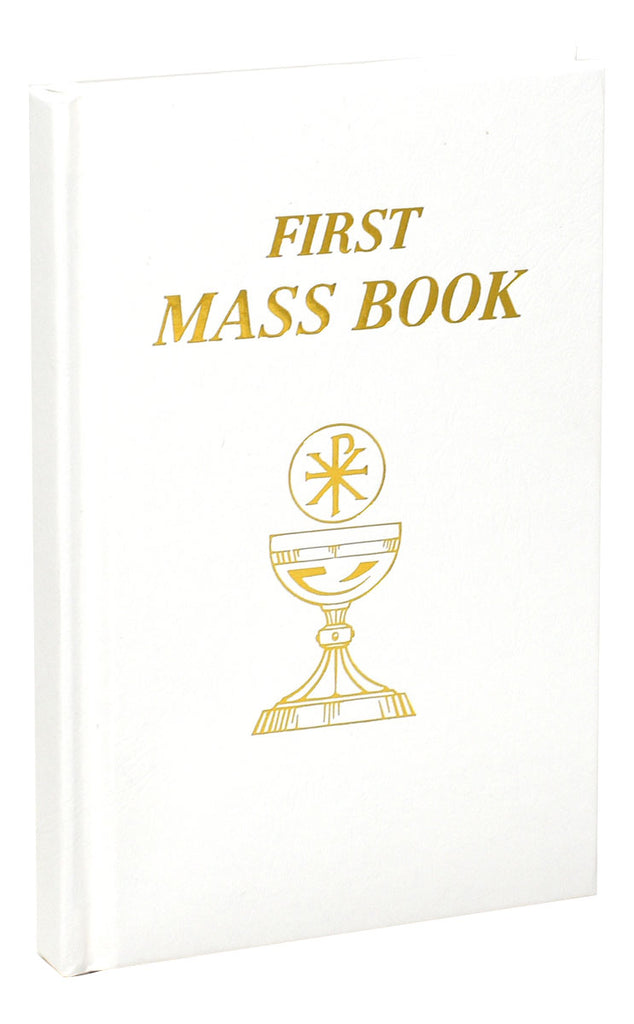 First Mass Book An Easy Way Of Participating At Mass For Boys And Girls