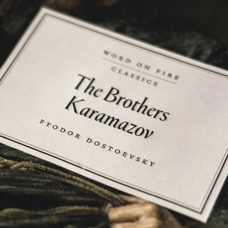 The Brothers Karamazov – Dostoevsky | Word on Fire Classics Hardcover