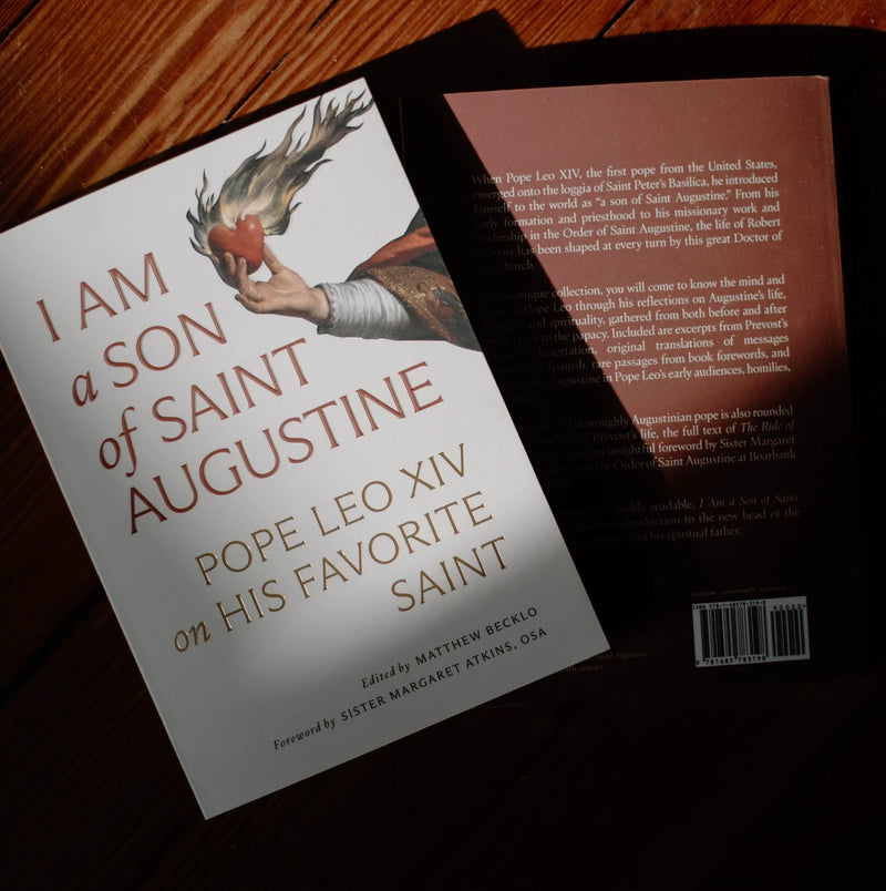 I Am a Son of Saint Augustine – Pope Leo XIV | Word on Fire