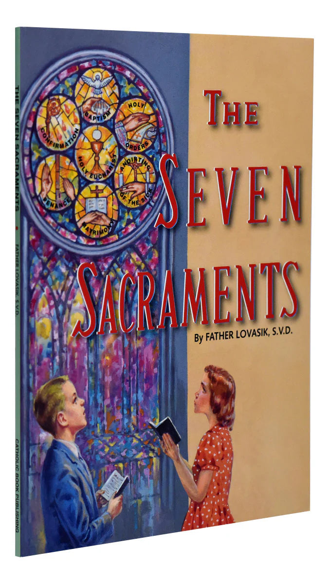 The Seven Sacraments | Catholic Book Publishing