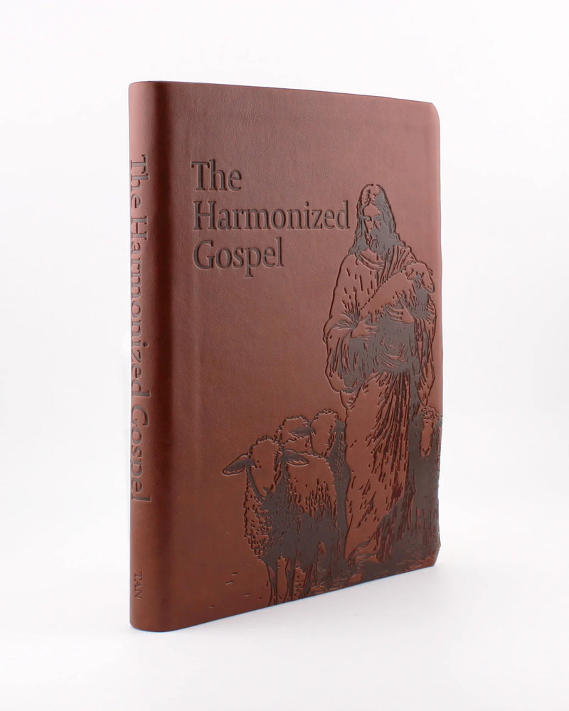 The Harmonized Gospel: The Life of Christ in One Continuous Story | Tan Books
