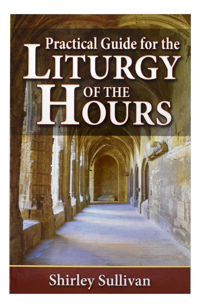 Practical Guide for the Liturgy of the Hours | Catholic Book Publishing