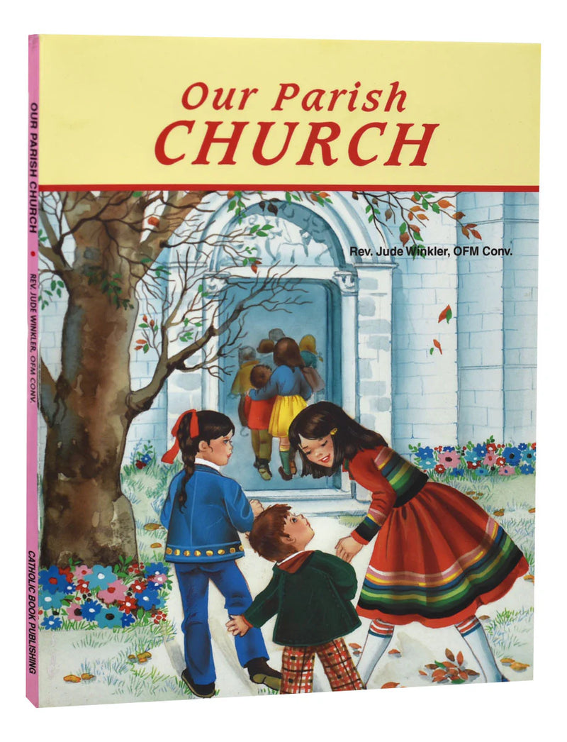 Our Parish Church: A Catholic Children's Book About Church for Ages 3-7