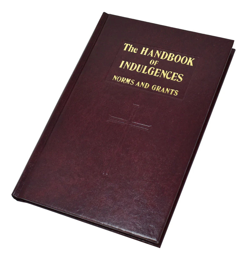 Handbook of Indulgences: Norms and Grants, Official English Translation