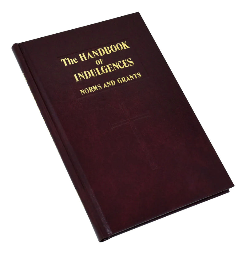 Handbook of Indulgences: Norms and Grants, Official English Translation