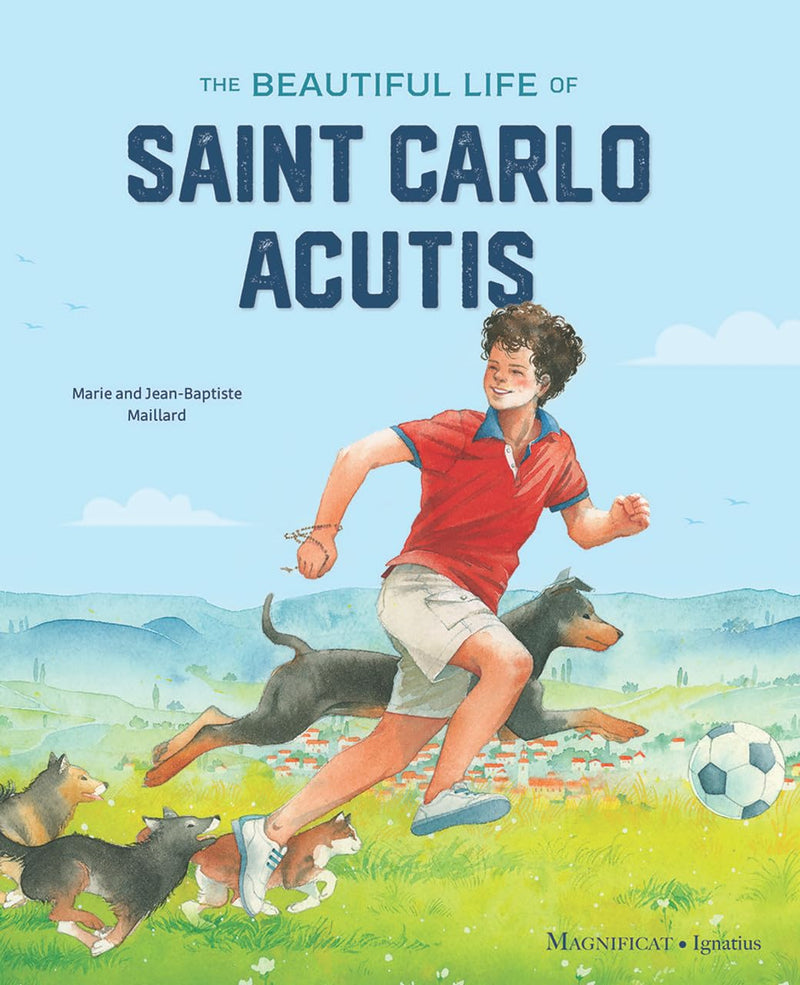 The Beautiful Life of Saint Carlo Acutis | Catholic Children's Book