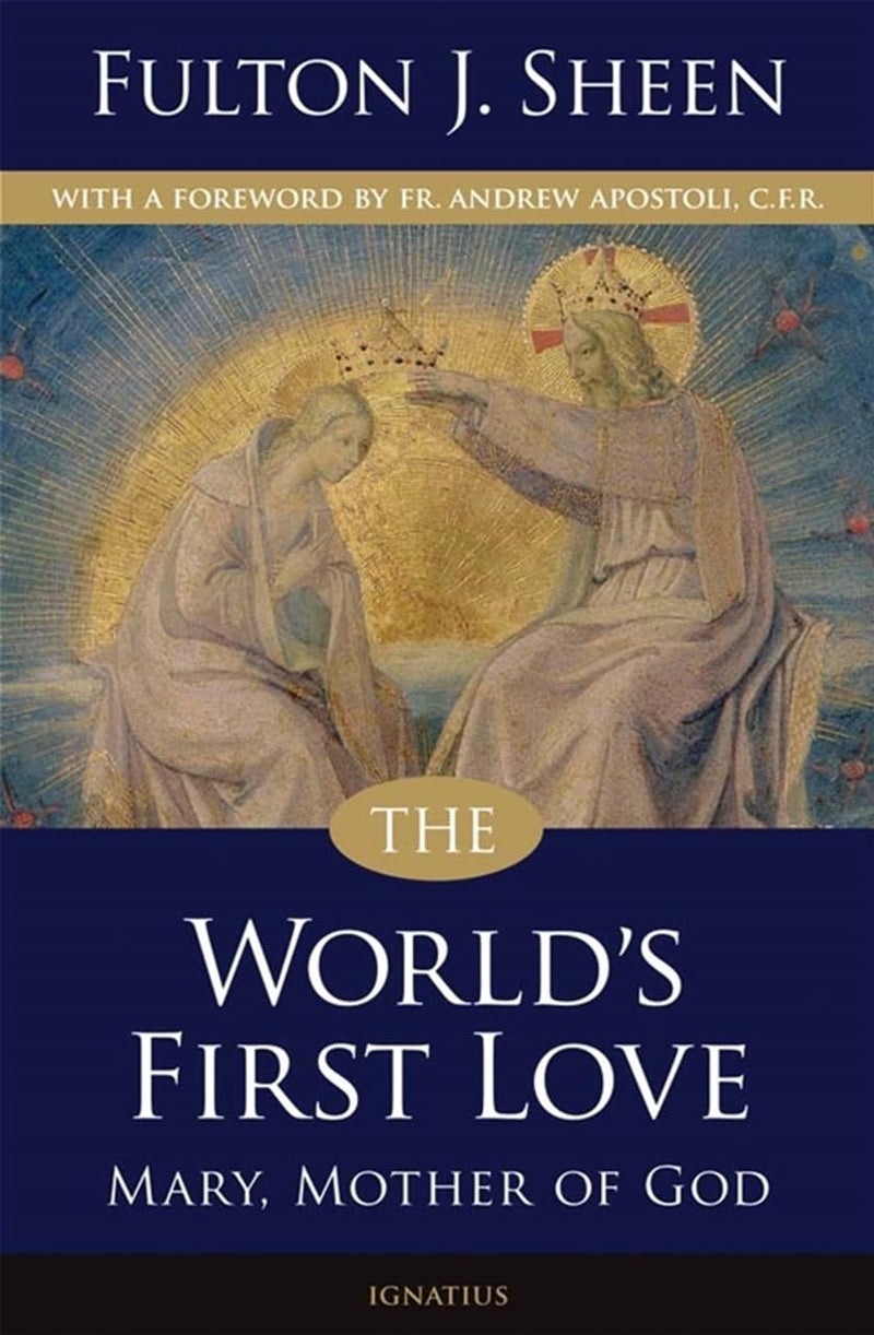 World's First Love: Mary, Mother of God | Catholic Book Publishing