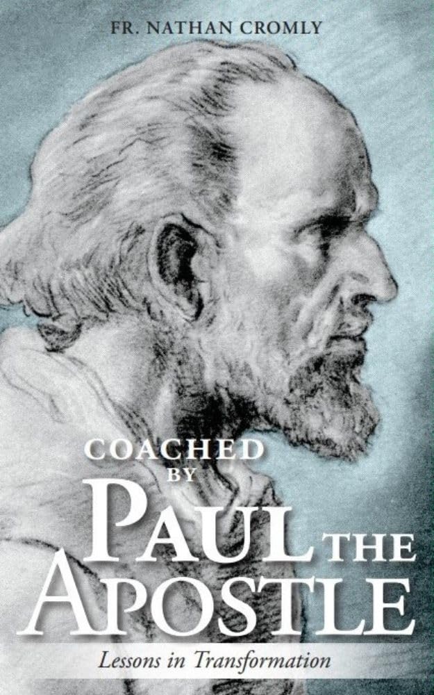 Coached by Paul the Apostle: Lessons in Transformation | Scepter Publishers