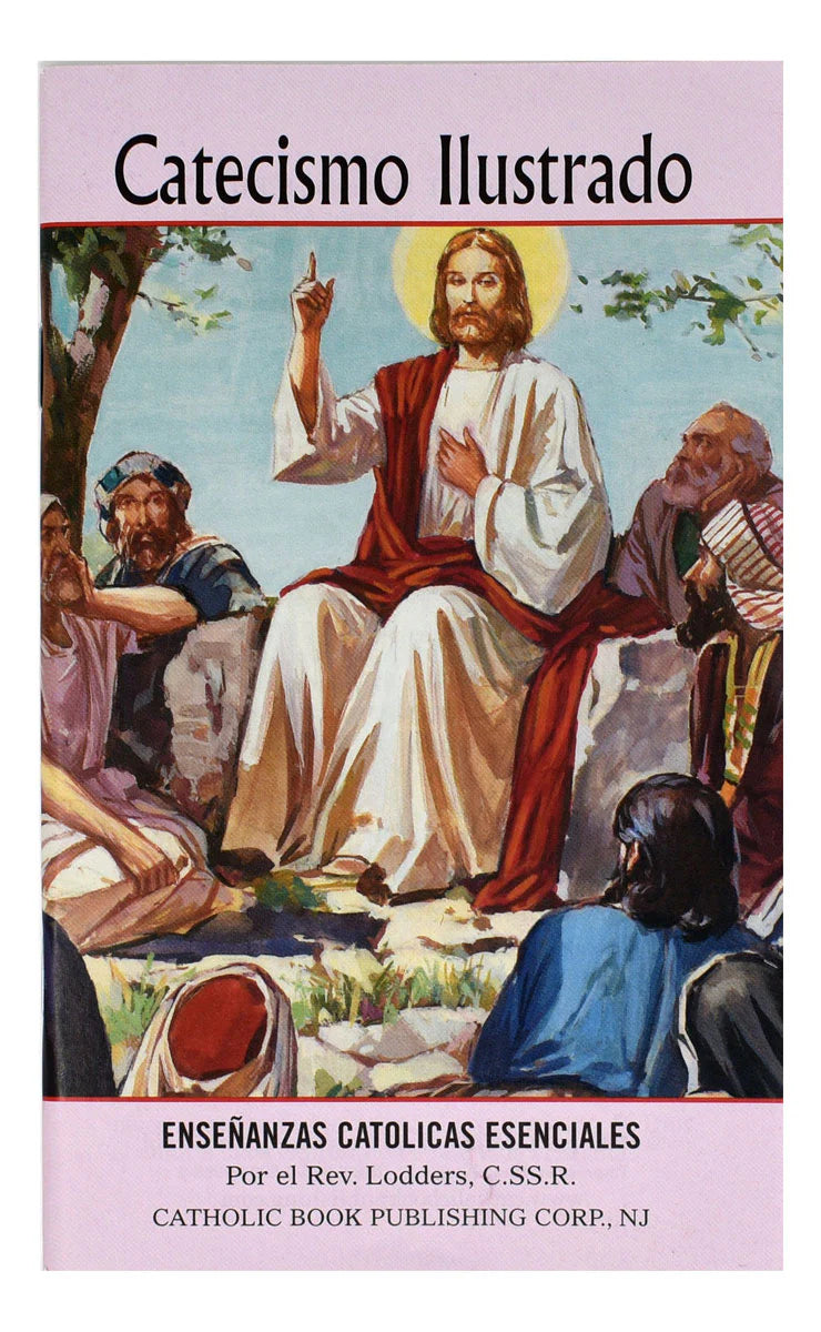 El Catecismo Ilustrado: Spanish Illustrated Catechism for Catholic Children