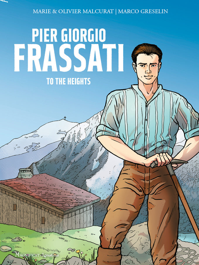Pier Giorgio Frassati: To the Heights | Ignatius Press