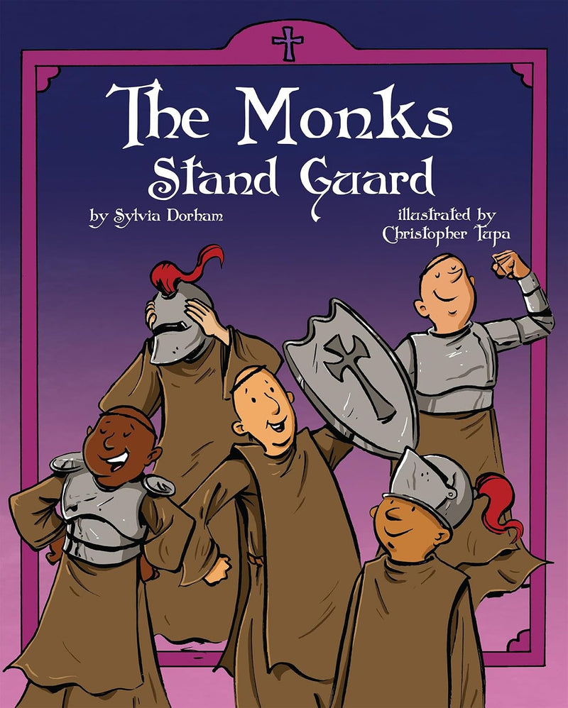 The Monks Stand Guard | Catholic Children's Book | TAN Books