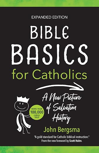 Bible Basics for Catholics (Expanded Edition) | Ave Maria Press