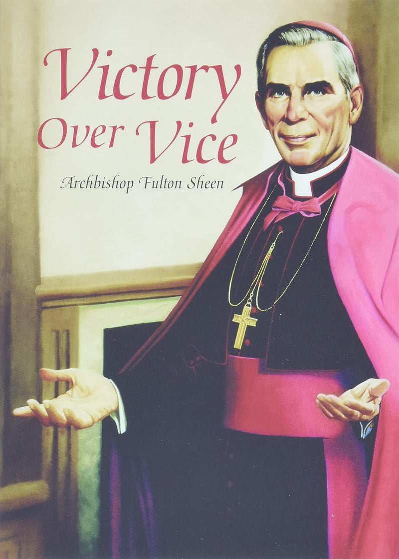 Victory Over Vice | Sophia Institute Press