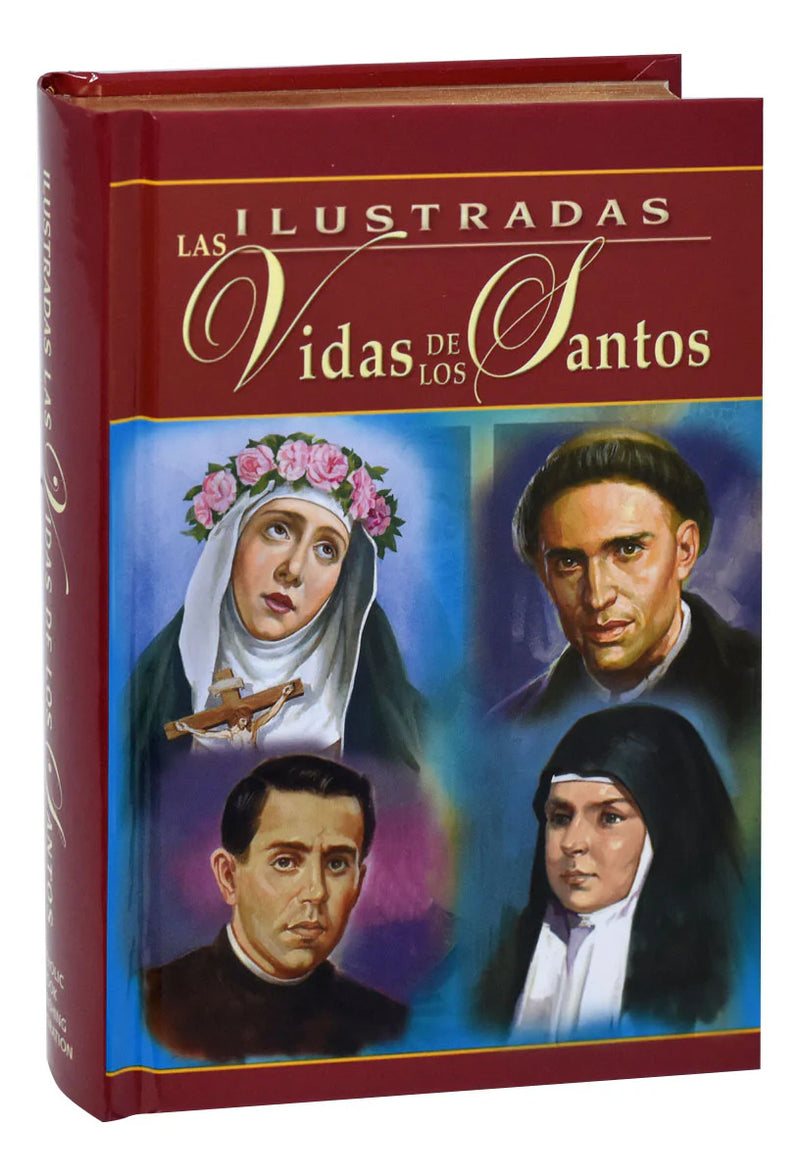 Ilustradas Las Vidas de los Santos: Spanish Illustrated Lives of the Saints