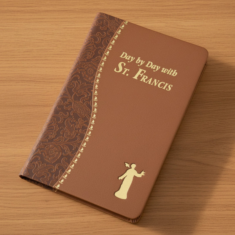 Day By Day With St. Francis – Daily Catholic Devotional Book