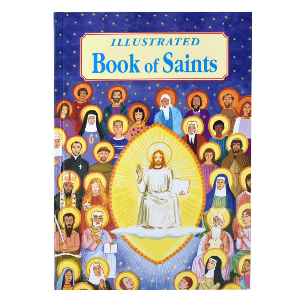Illustrated Book Of Saints Inspiring Lives In Word And Picture