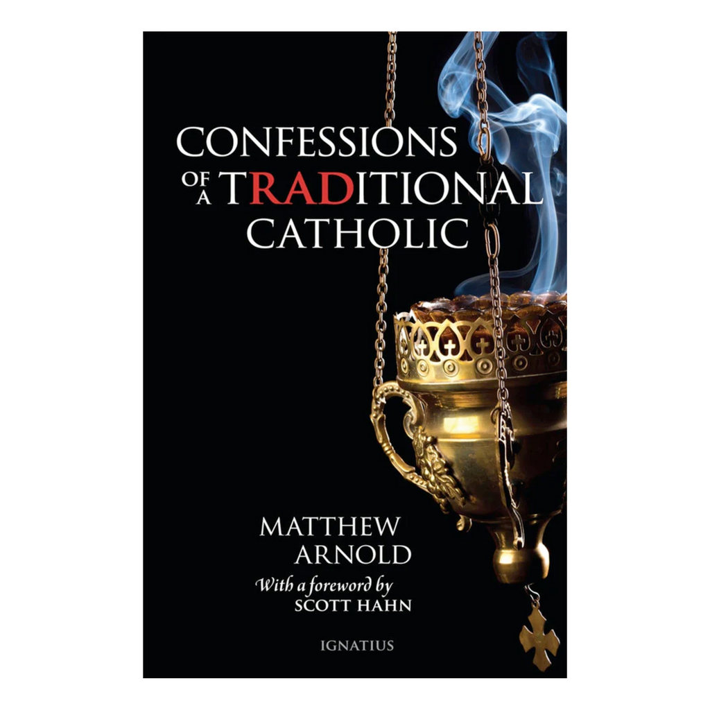 Confessions of a Traditional Catholic