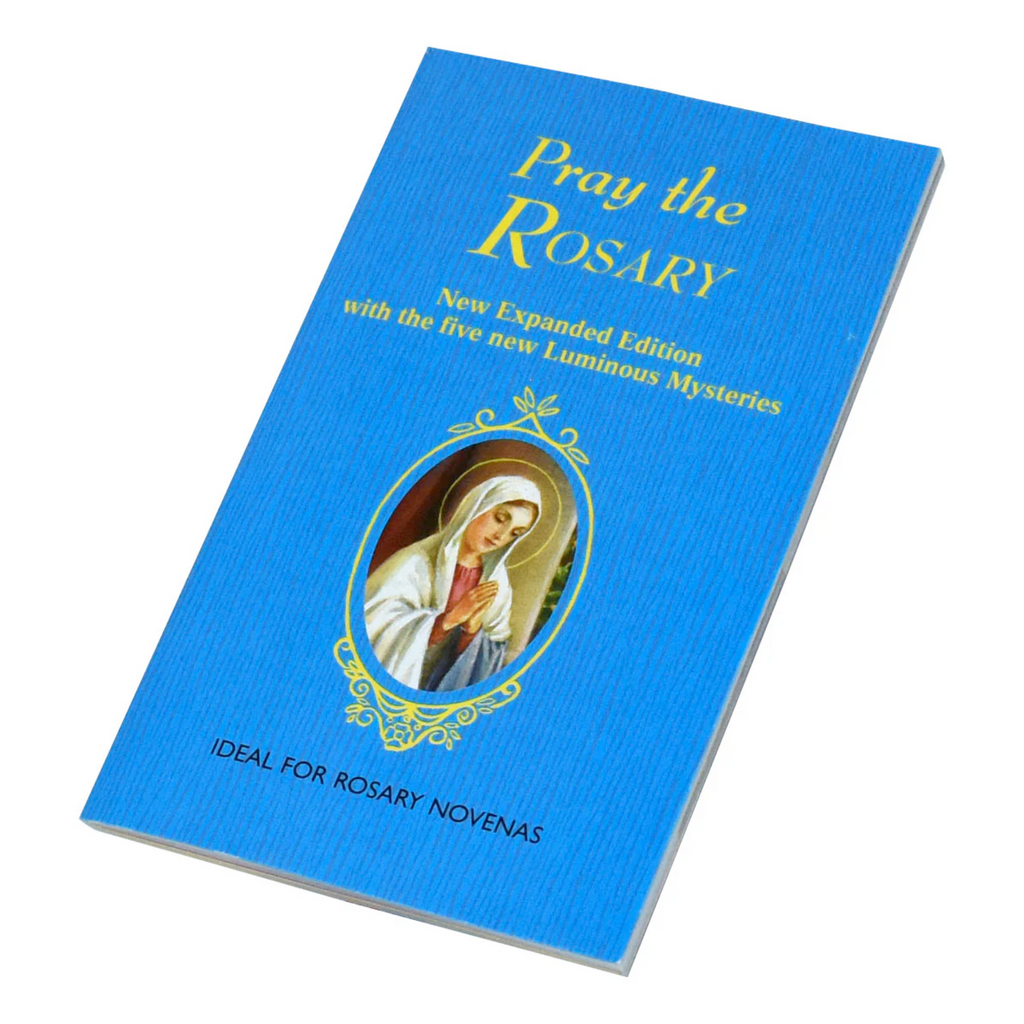 Pray the Rosary - by Rev. J. M. Lelen