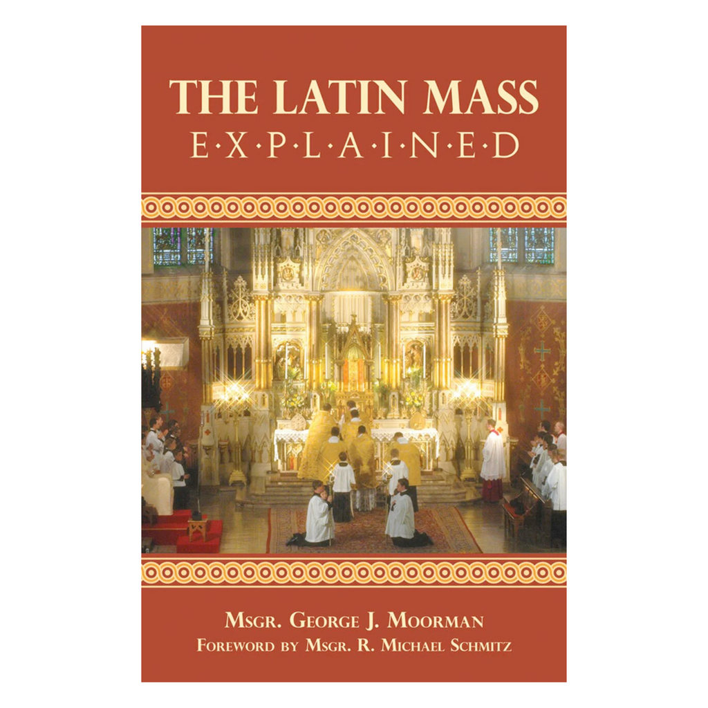 The Latin Mass Explained