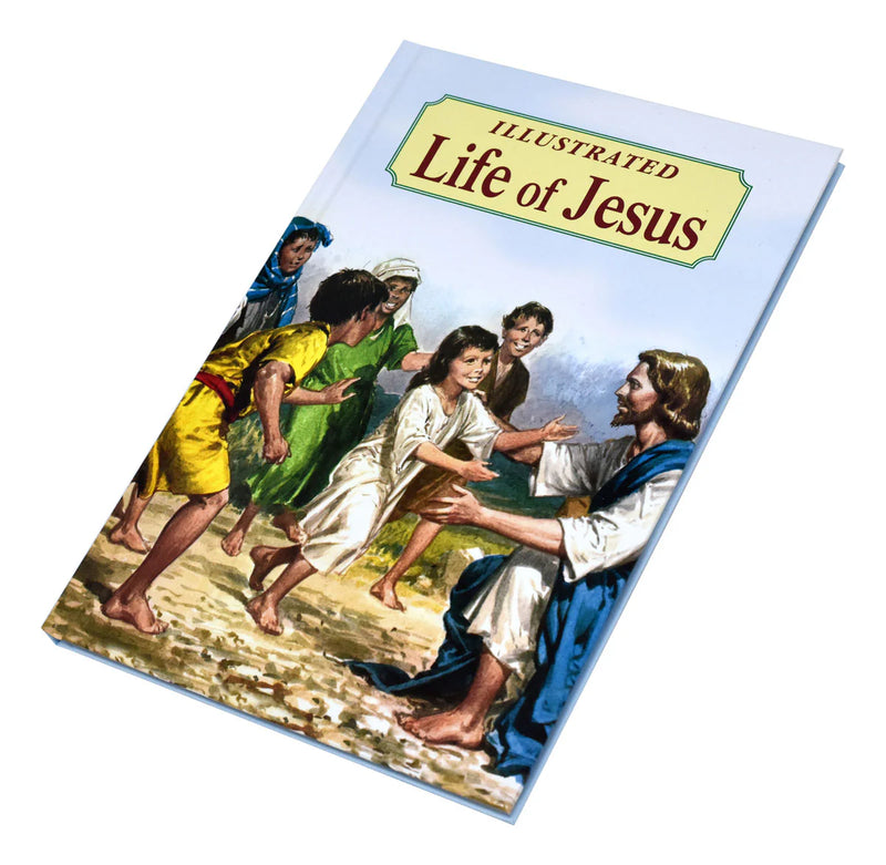 Illustrated Life of Jesus for Children by Rev. Lawrence G. Lovasik, SVD