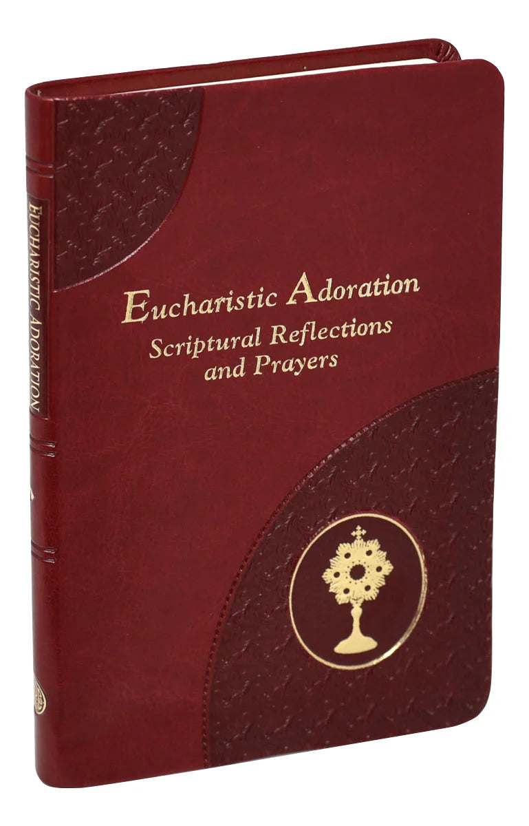 Eucharistic Adoration: A Catholic Devotional Book | Catholic Book Publishing
