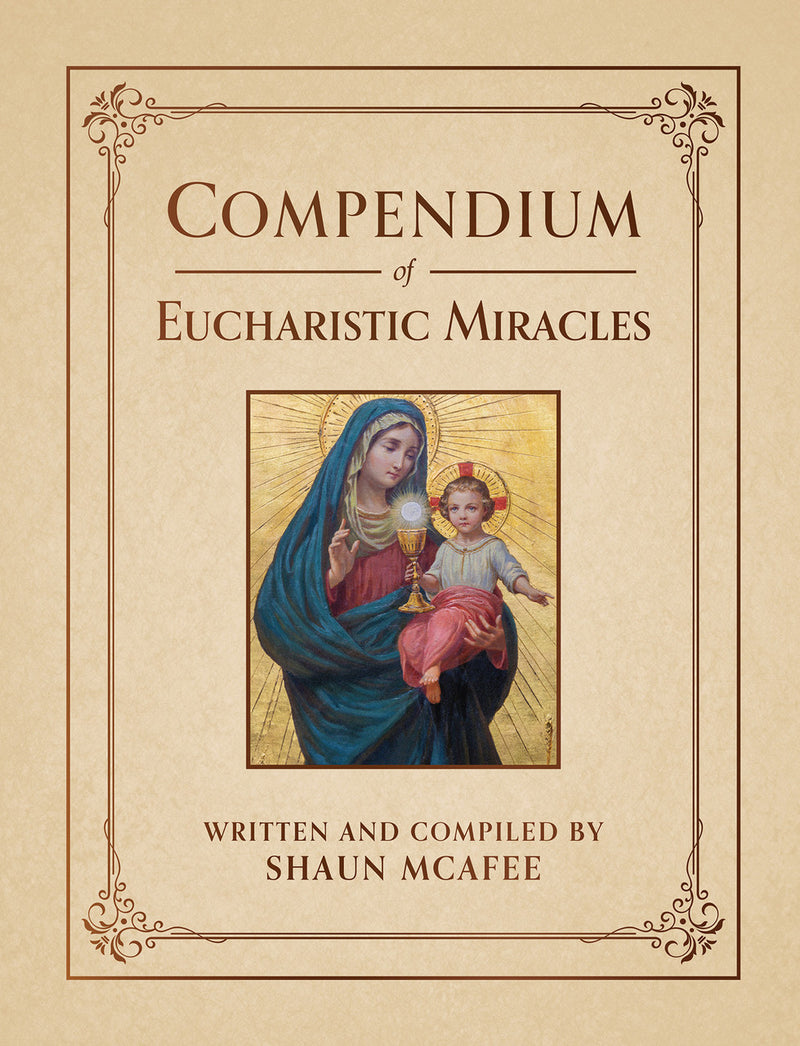 Compendium of Eucharistic Miracles | TAN Books