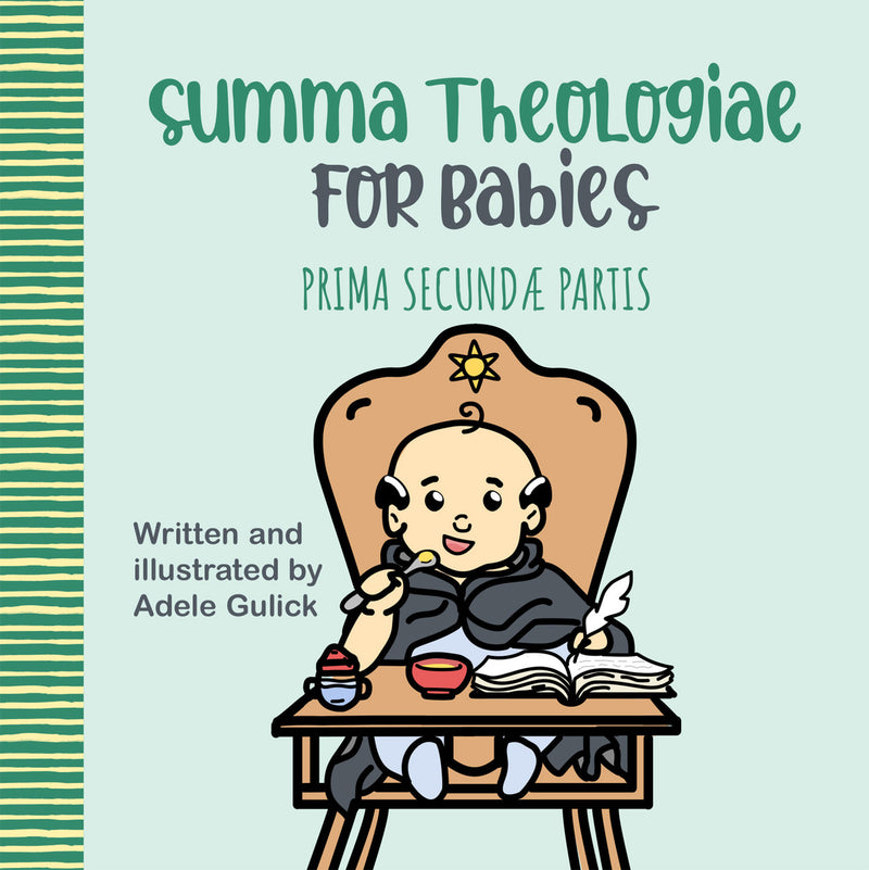 Summa Theologiae for Babies: Prima Secundae Partis | TAN Books