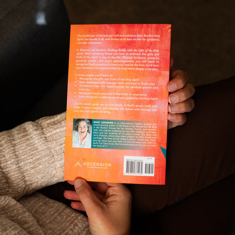 Restored and Resilient: Walking Boldly with the Gifts of the Holy Spirit | Ascension Press