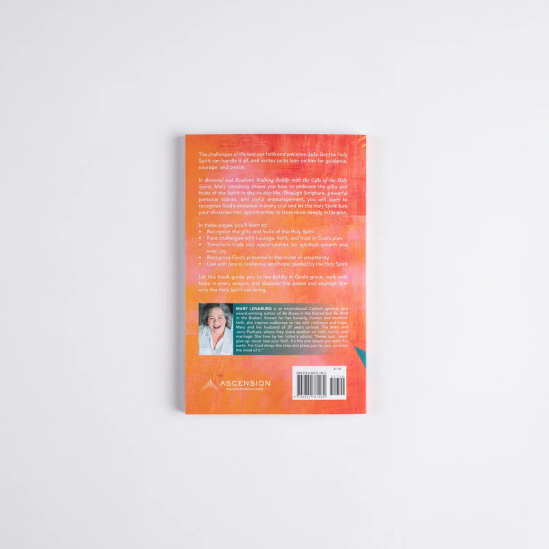 Restored and Resilient: Walking Boldly with the Gifts of the Holy Spirit | Ascension Press