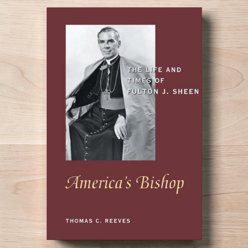 America's Bishop: The Life and Times of Fulton J. Sheen | Encounter Books
