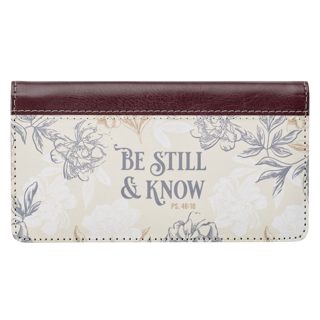 Be Still and Know Neutral Florals Faux Leather Checkbook Wallet – Psalm 46:10