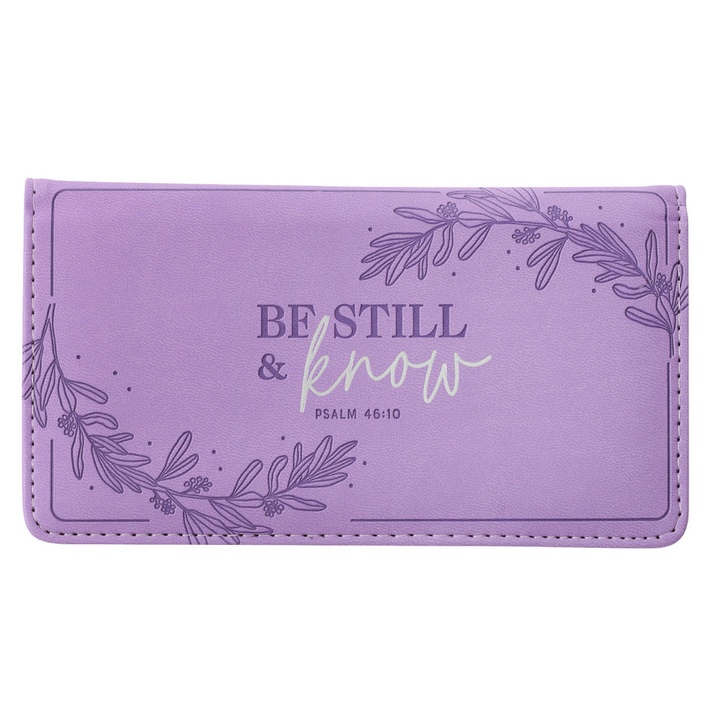 Be Still and Know Lilac Purple Faux Leather Checkbook Wallet - Psalm 46:10