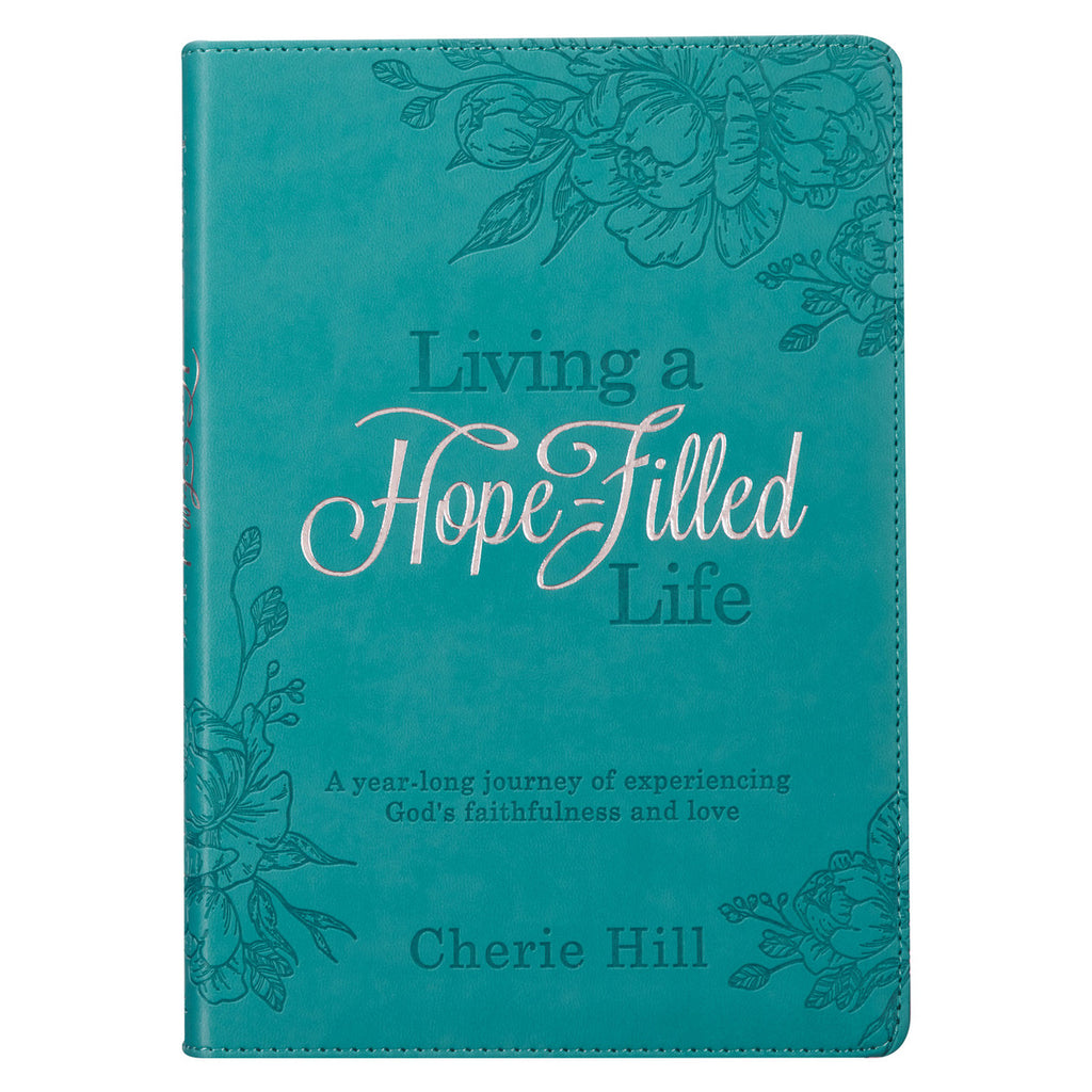 Living A Hope-Filled Life Teal Faux Leather Devotional