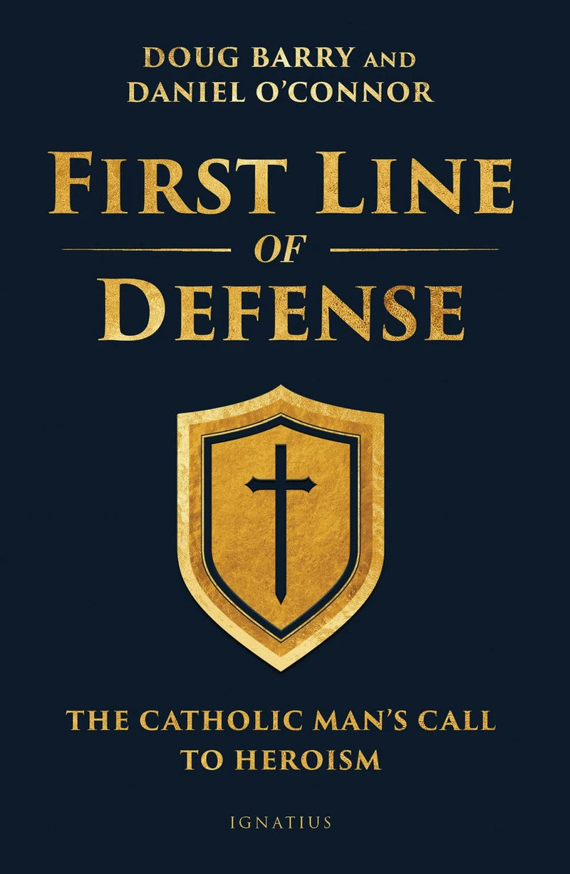 First Line of Defense | Ignatius Press