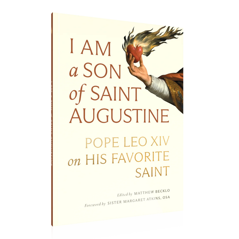 I Am a Son of Saint Augustine – Pope Leo XIV | Word on Fire