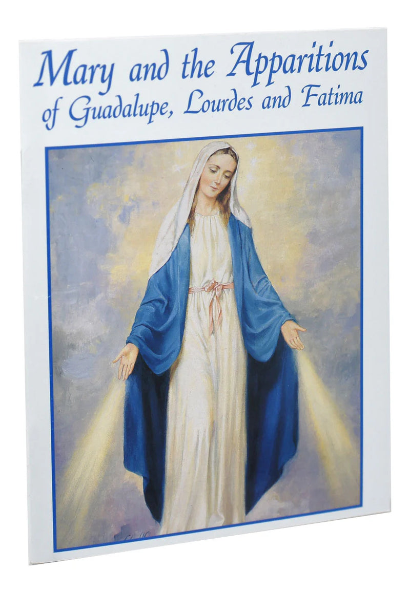 Mary and the Apparitions of Guadalupe, Lourdes, and Fatima | Catholic Book Publishing