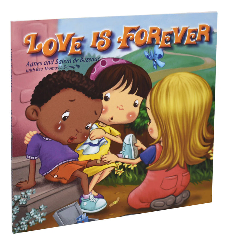 Love Is Forever: A Children's Book on 1 Corinthians 13 by Catholic Book Publishing