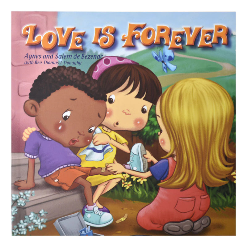 Love Is Forever: A Children's Book on 1 Corinthians 13 by Catholic Book Publishing