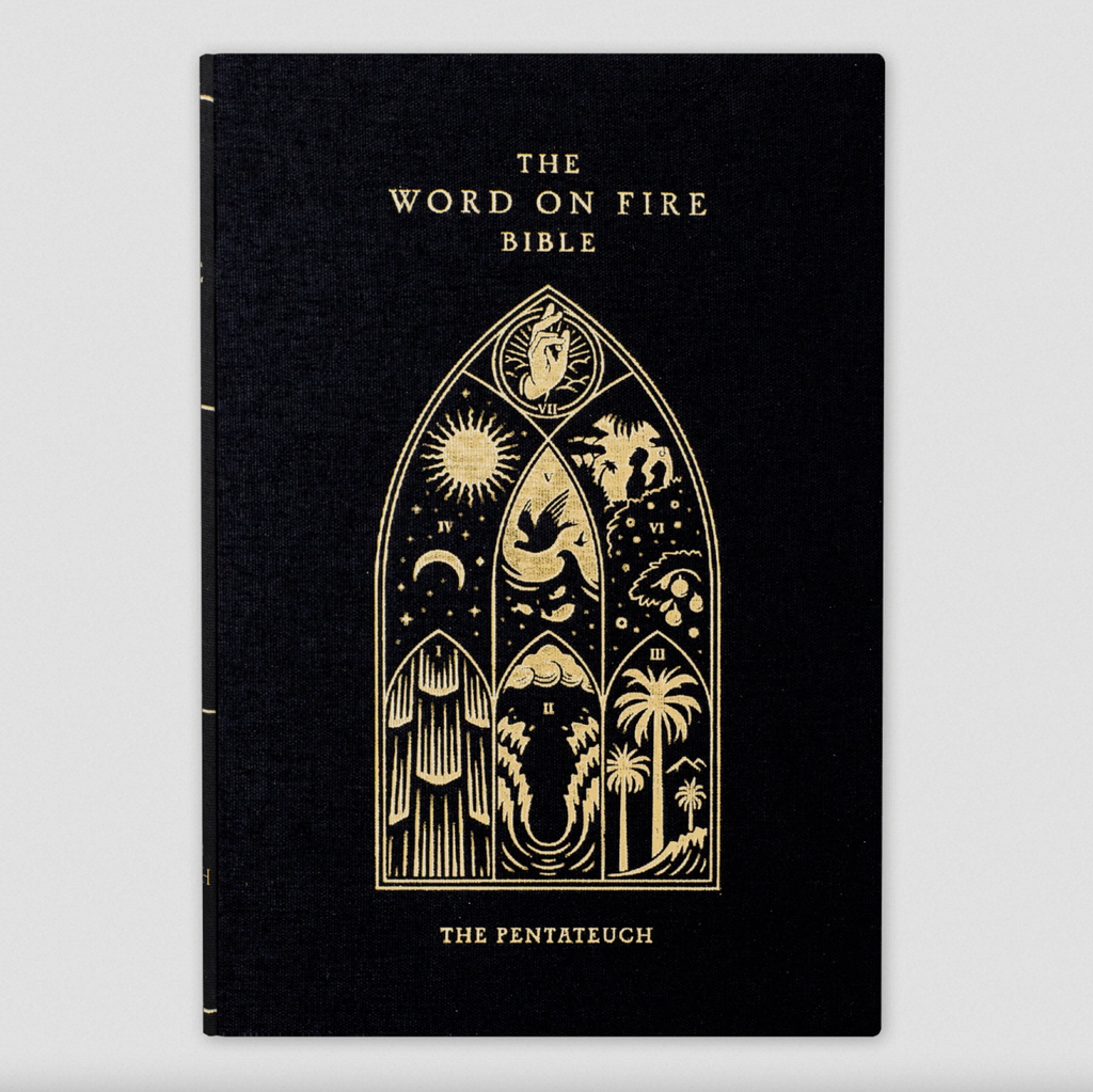 The Word on Fire Bible (Volume III): The Pentateuch