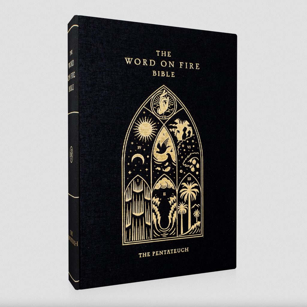 The Word on Fire Bible (Volume III): The Pentateuch