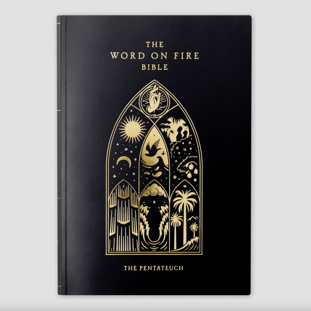 The Word on Fire Bible (Volume III): The Pentateuch