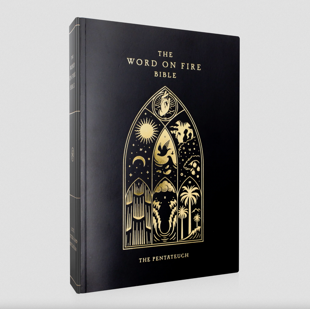 The Word on Fire Bible (Volume III): The Pentateuch