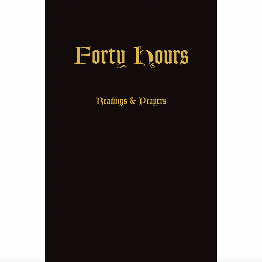 Forty Hours Devotional Prayerbook