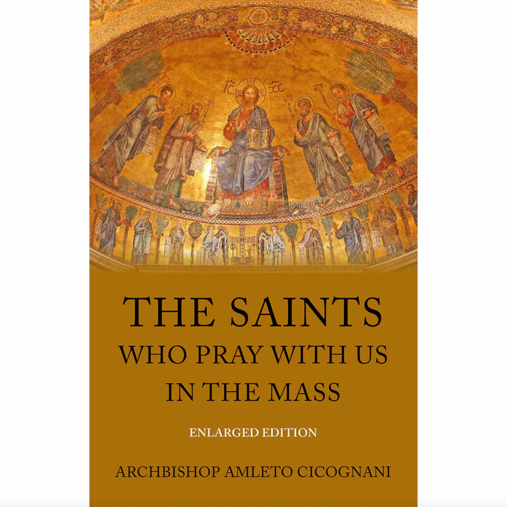 Saints Who Pray with Us In the Mass