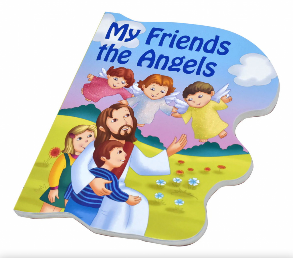 My Friends The Angels (St. Joseph Sparkle Book)