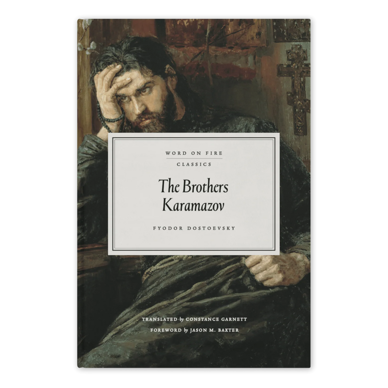 The Brothers Karamazov – Dostoevsky | Word on Fire Classics Hardcover
