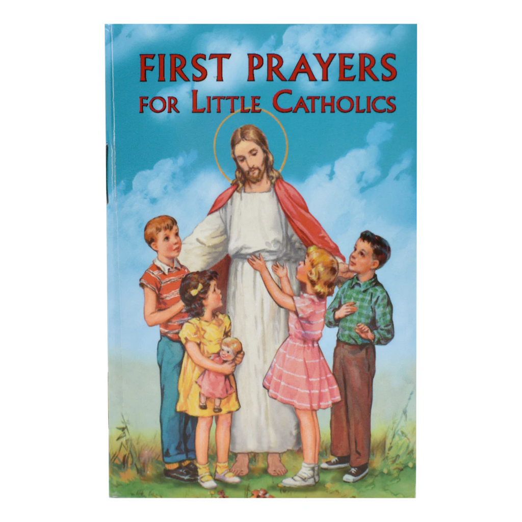 First Prayers For Little Catholics