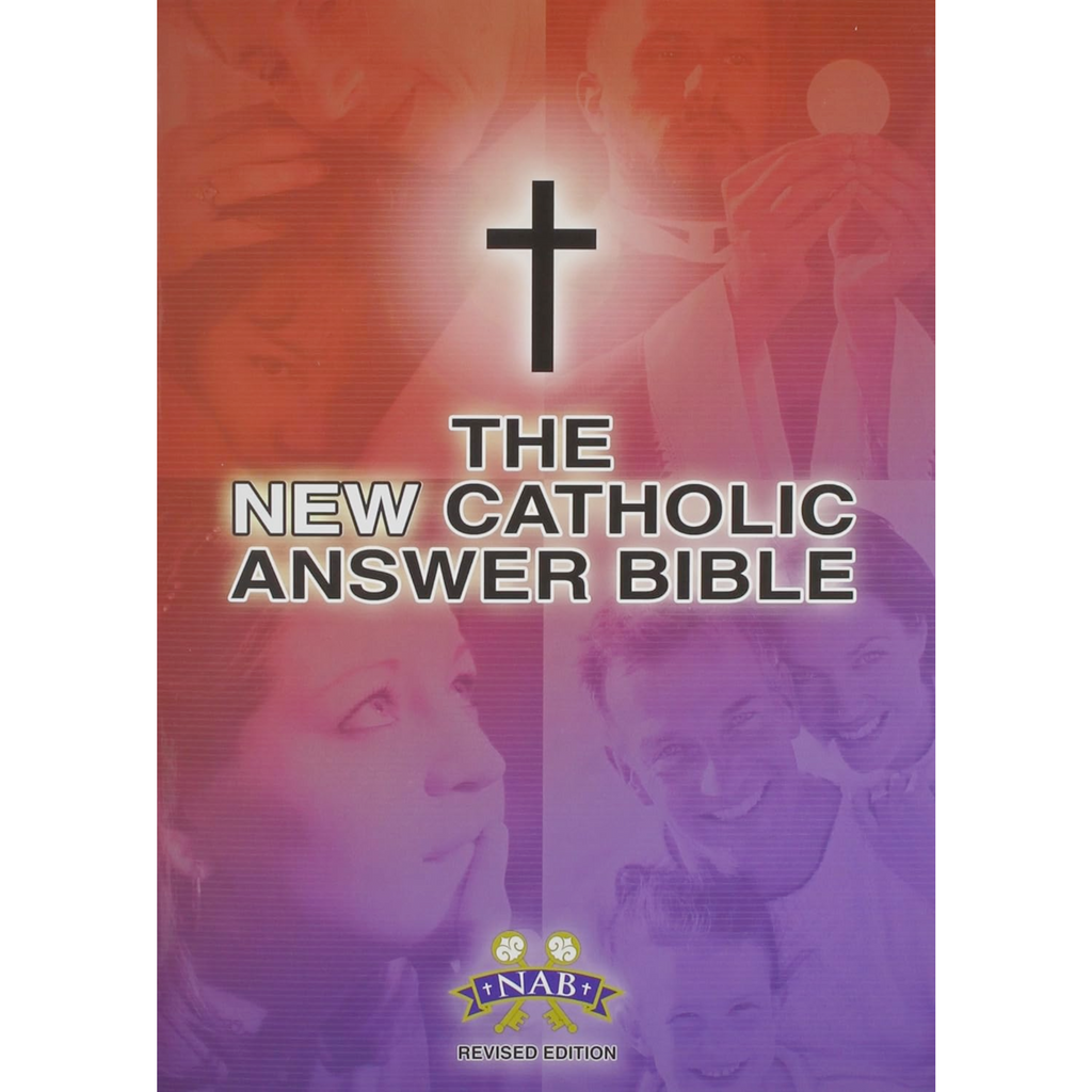 The NEW Catholic Answer Bible NABRE Large Print