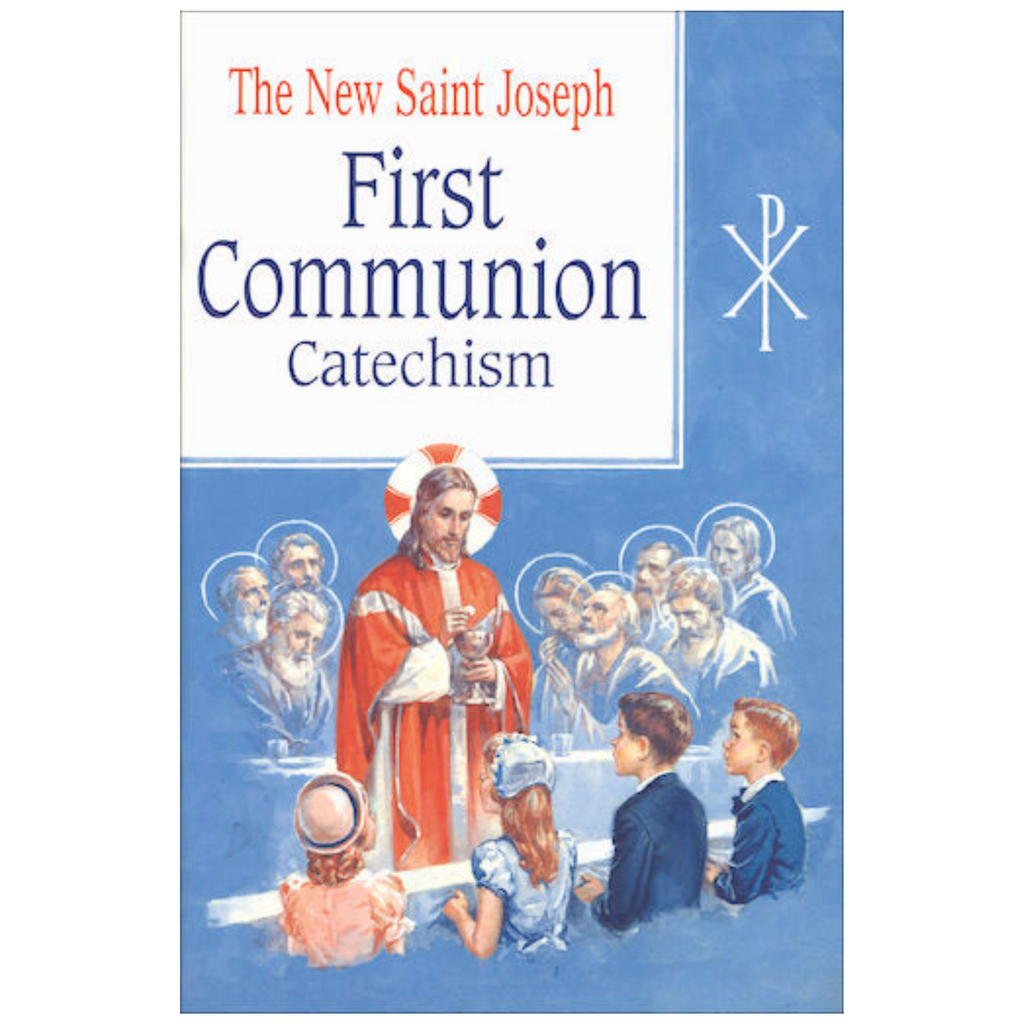 Catechism - The New Saint Joseph First Communion Catechism